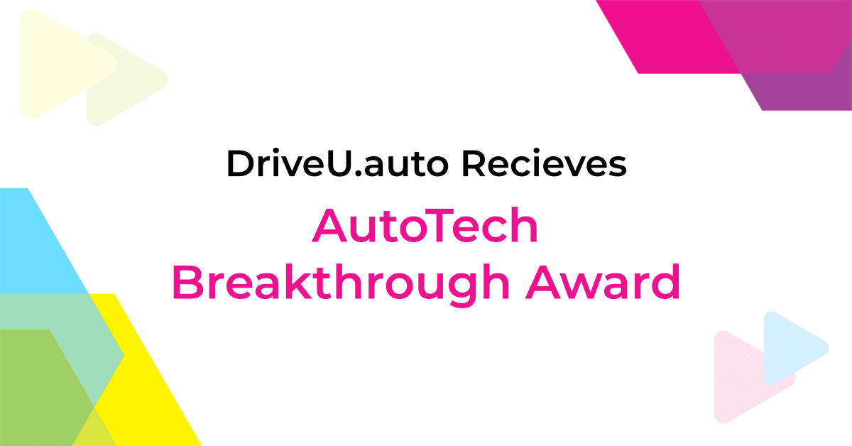 DriveU.auto recieves autotech breakthrough award